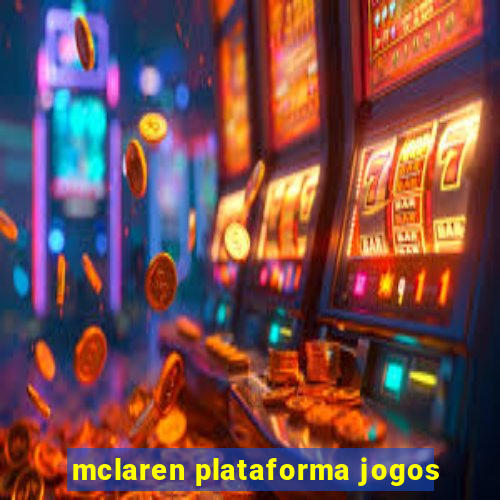 mclaren plataforma jogos